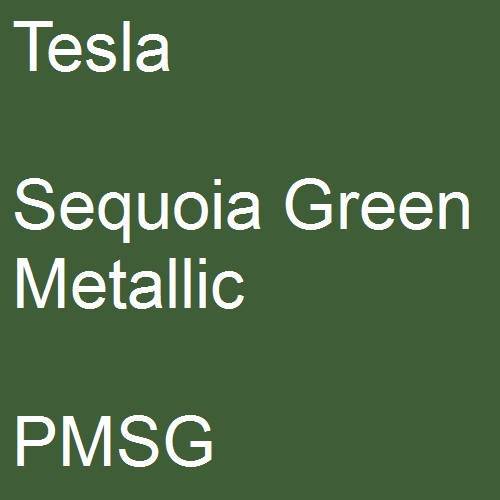 Tesla, Sequoia Green Metallic, PMSG.